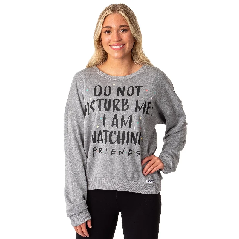 Friends TV Show Series Womens' Do Not Disturb Me I Am Watching Sleep Pajama Shirt Sweater Sweatshirt Pullover Top